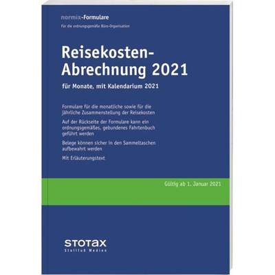 Reisekosten-Abrechnungen Monat 2021 mit Kalendarium (II. Halbjahr 2021), Taschenbuch von , Stollfuß Verlag, 978-3-08-321121-1