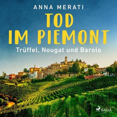 Tod im Piemont – Trüffel, Nougat und Barolo - Anna Merati, Audio, 9788727182971