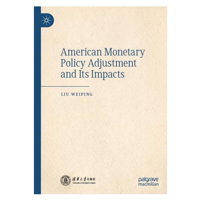Springer American Monetary Policy Adjustment and Its Impacts (Englisch, Hardcover, Liu Weiping) (63685049)