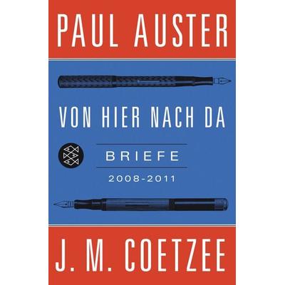 Von hier nach da, Gebundene Ausgabe von J.M. Coetzee,Paul Auster, Fischer Taschenbuch Verlag, 978-3-596-19687-6
