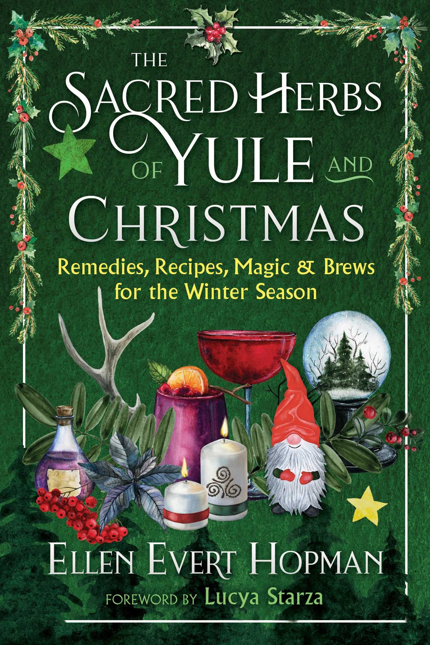 Hopman, Ellen Evert - The Sacred Herbs of Yule and Christmas: Remedies, Recipes, Magic, and Brews for the Winter Season - Preis vom 11.10.2026 03:10:56 h