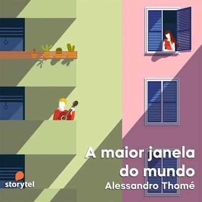 A maior janela do mundo - Alessandro Thomé, Audio, 9789152119822