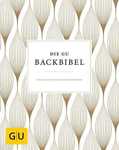 Marline Ernzer - Die GU-Backbibel: Göttliche Rezepte von klassisch bis modern (Die GU Grundkochbücher) - Preis vom 09.10.2026 07:28:09 h