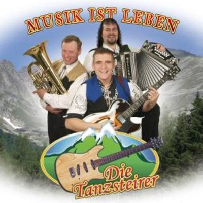 Musik ist Leben - Die Tanzsteirer, CD