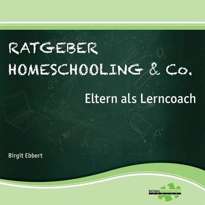 Ratgeber Homeschooling & Co. - Birgit Ebbert, Audio, 9783695630288