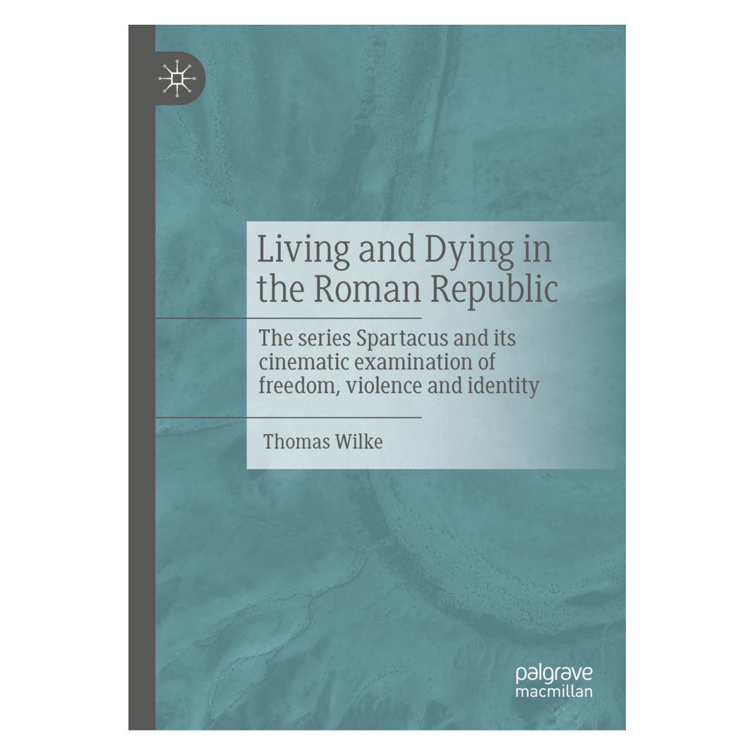 Springer Living and Dying in the Roman Republic (Englisch, Softcover, Thomas Wilke) (56874036)