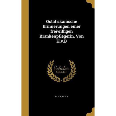 GER-OSTAFRIKANISCHE ERINNERUNG, Gebundene Ausgabe von , Creative Media Partners, LLC, 978-1-373-41330-7
