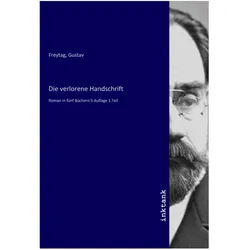 Die verlorene Handschrift, Belletristik von Gustav Freytag