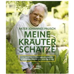 Meine Kräuterschätze, Ratgeber von Johannes Pausch