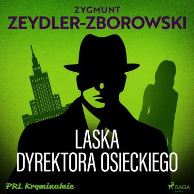 Laska dyrektora Osieckiego - Zygmunt Zeydler-Zborowski, Audio, 9788727138060