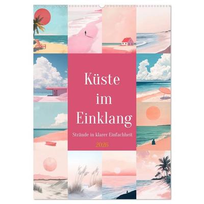 Küste im Einklang (Wandkalender 2026 DIN A2 hoch), CALVENDO Monatskalender