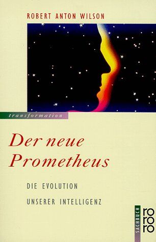 Wilson, Robert A. - Der neue Prometheus - Preis vom 17.10.2026 19:25:27 h