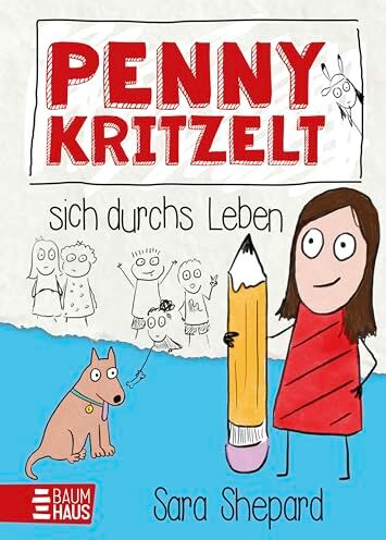 Sara Shepard - Penny kritzelt sich durchs Leben: Auftakt einer humorvollen, warmherzigen Comicroman-Reihe über Familie und Freundschaft für Kinder ab 9 - Preis vom 09.10.2026 07:28:09 h