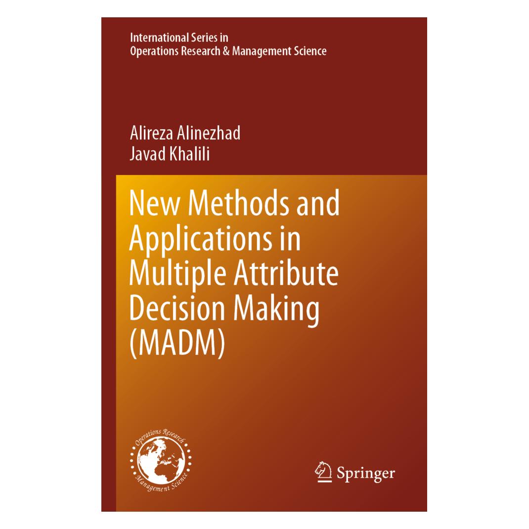 Springer New Methods and Applications in Multiple Attribute Decision Making (MADM) (Englisch, Softcover, Alireza Alinezhad, Javad Khalili) (56158421)