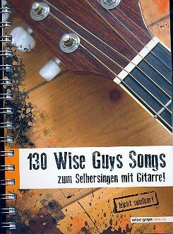 130 Wise Guys Songs: Textbuch mit Akkorden - Preis vom 30.09.2026 09:01:18 h