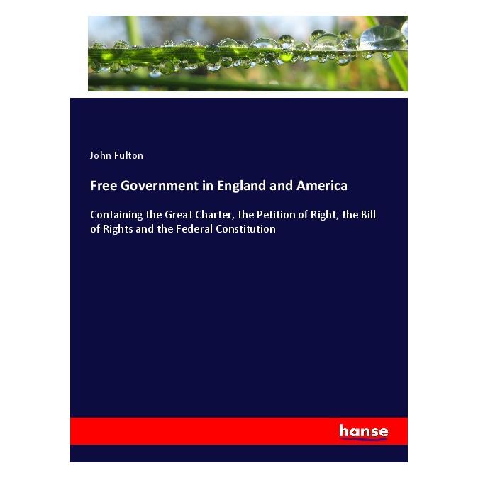 Hansebooks Free Government in England and America (Softcover, John Fulton) (56206282)