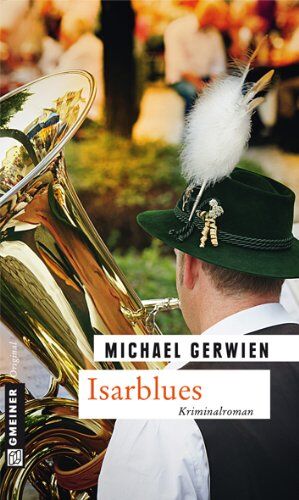 Michael Gerwien - Isarblues - Preis vom 12.10.2026 11:37:12 h