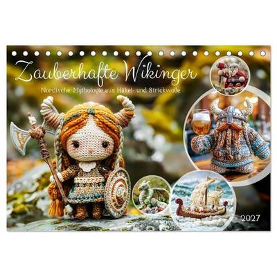Zauberhafte Wikinger - Nordische Mythologie aus Häkel- und Strickwolle (Tischkalender 2027 DIN A5 quer), CALVENDO Monatskalender