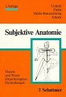 Uexküll, Thure von - Subjektive Anatomie - Preis vom 09.10.2026 07:28:09 h