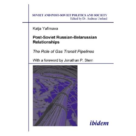 ibidem Post-Soviet Russian-Belarussian Relationships (Englisch, Softcover, Katja Yafimava) (55190196)