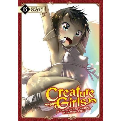 Creature Girls: A Hands-On Field Journal in Another World Vol. 6, Taschenbuch von Kakeru, Seven Seas Entertainment, LLC, 978-1-63858-626-5