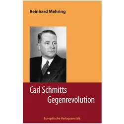 Carl Schmitts Gegenrevolution, Fachbücher von Reinhard Mehring
