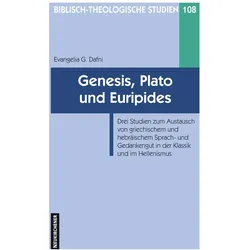 Genesis, Plato und Euripides, Fachbücher von Evangelia G. Dafni