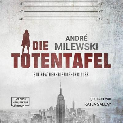 Die Totentafel - André Milewski, Audio, 4251703572516