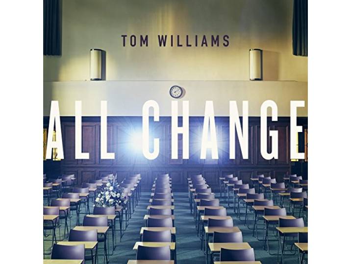 Tom Williams - All Change