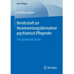 Bereitschaft zur Verantwortungsübernahme psychiatrisch Pflegender, Fachbücher von Dorothea Sauter
