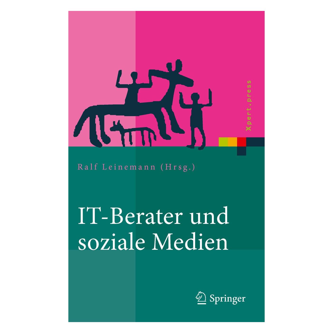 Springer IT-Berater und soziale Medien (Deutsch, Ralf Leinemann, 2011) (9783642184093)