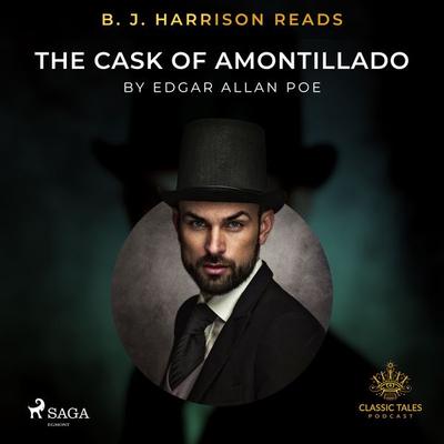 B. J. Harrison Reads The Cask of Amontillado - Edgar Allan Poe, Audio, 9788726573763