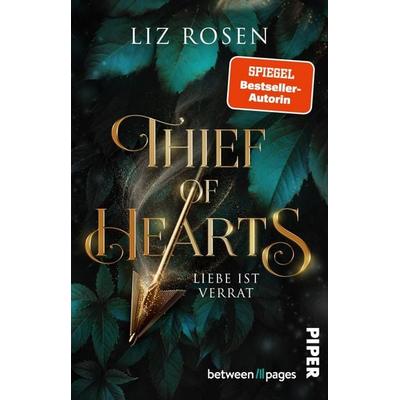 Thief of Hearts - Liebe ist Verrat, Taschenbuch von Liz Rosen, Piper Taschenbuch, 978-3-492-50947-3