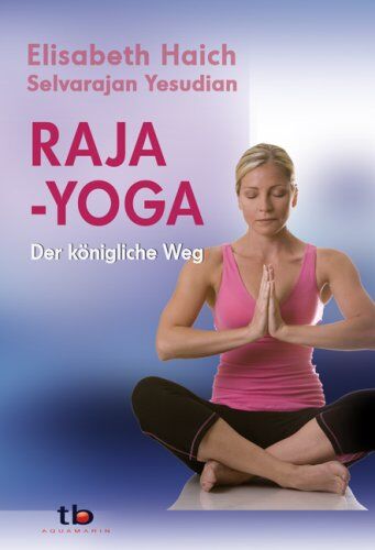 Elisabeth Haich | Selvarajan Yesudian - Raja-Yoga - Der königliche Weg - Preis vom 19.10.2026 19:33:35 h
