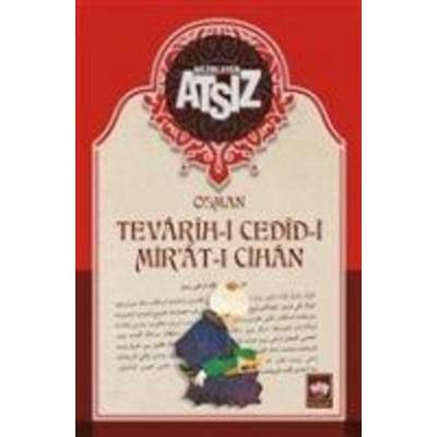 Tevarih-i Cedid-i Mirat-i Cihan, Taschenbuch von Hüseyin Nihal Atsiz, Ötüken Nesriyat