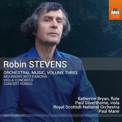 Stevens: Orchestermusik Vol. 3 - Katherine Bryan,Paul Mann,Royal Scottish National, CD