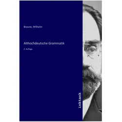 Althochdeutsche Grammatik, Belletristik von Wilhelm Braune