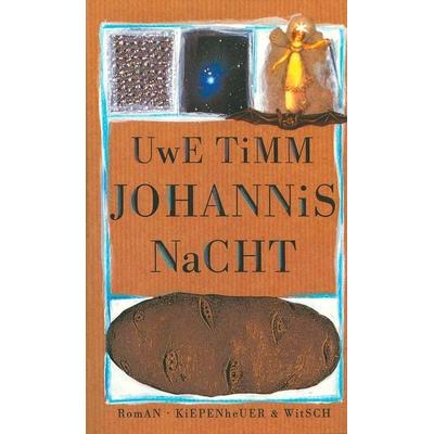 Johannisnacht, Gebundene Ausgabe von Uwe Timm, Kiepenheuer & Witsch, 978-3-462-02556-9
