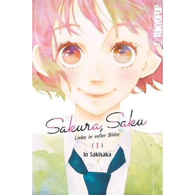 Sakura, Saku - Liebe in voller Blüte 01, Taschenbuch von Io Sakisaka, Tokyopop GmbH