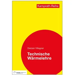 Technische Wärmelehre, Fachbücher von Fritz Dietzel, Walter Wagner