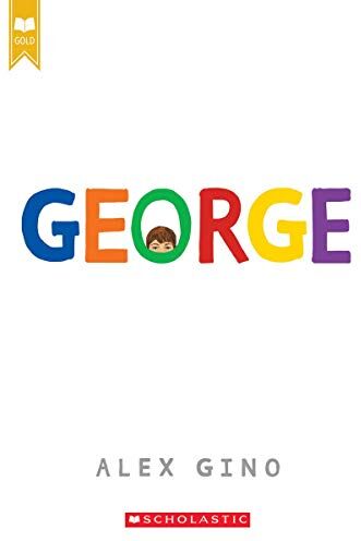 Alex Gino - George (Scholastic Gold) - Preis vom 12.10.2026 11:37:12 h