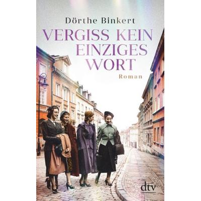 Vergiss kein einziges Wort, Taschenbuch von Dörthe Binkert, dtv, 978-3-423-26280-4
