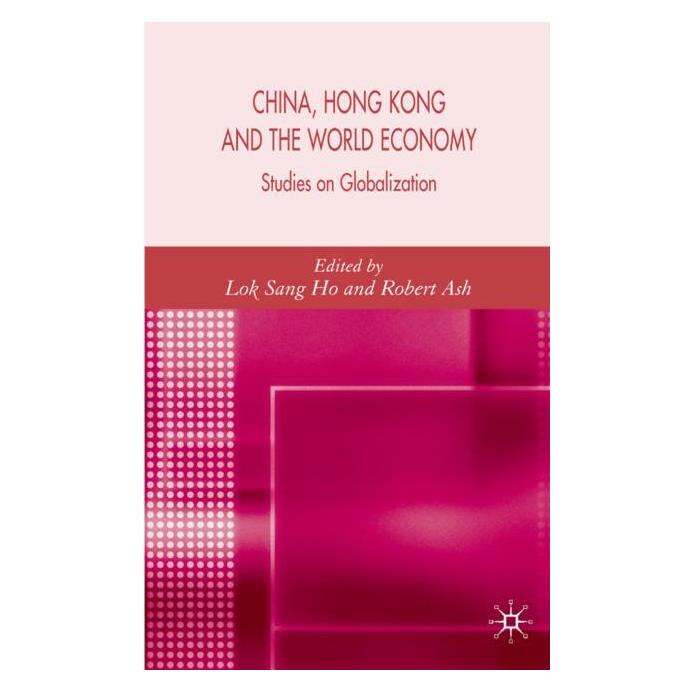 Palgrave Macmillan Uk China, Hong Kong and the World Economy (Englisch, Hardcover, L. Ho, R. Ash) (63340898)