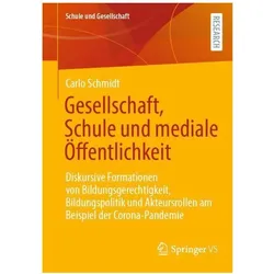 Gesellschaft, Schule und mediale Öffentlichkeit, Fachbücher von Carlo Schmidt
