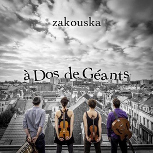 Zakouska - A Dos de Geants - Preis vom 13.10.2026 11:25:28 h