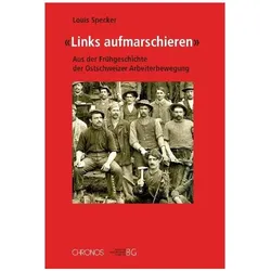 «Links aufmarschieren», Fachbücher von Louis Specker