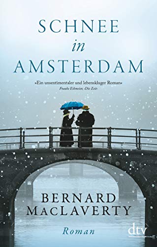 Bernard MacLaverty - Schnee in Amsterdam: Roman - Preis vom 17.10.2026 19:25:27 h