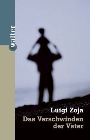 Luigi Zoja - Das Verschwinden der Väter - Preis vom 04.10.2026 03:51:26 h