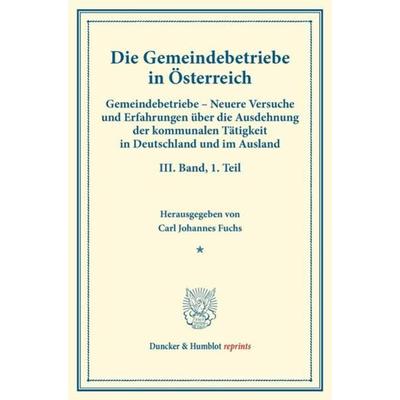 Die Gemeindebetriebe in Österreich., Taschenbuch von , Duncker & Humblot, 978-3-428-17395-2
