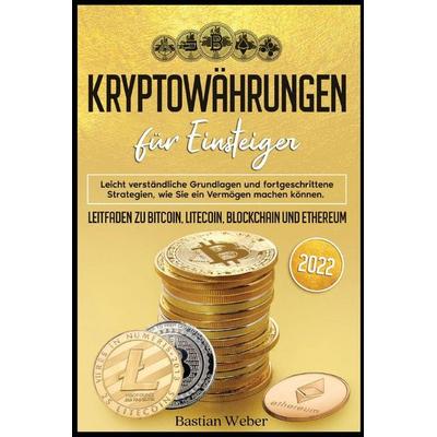 Kryptowährungen für Einsteiger, Taschenbuch von Bastian Weber, Jack Bright, 978-83-963926-4-0